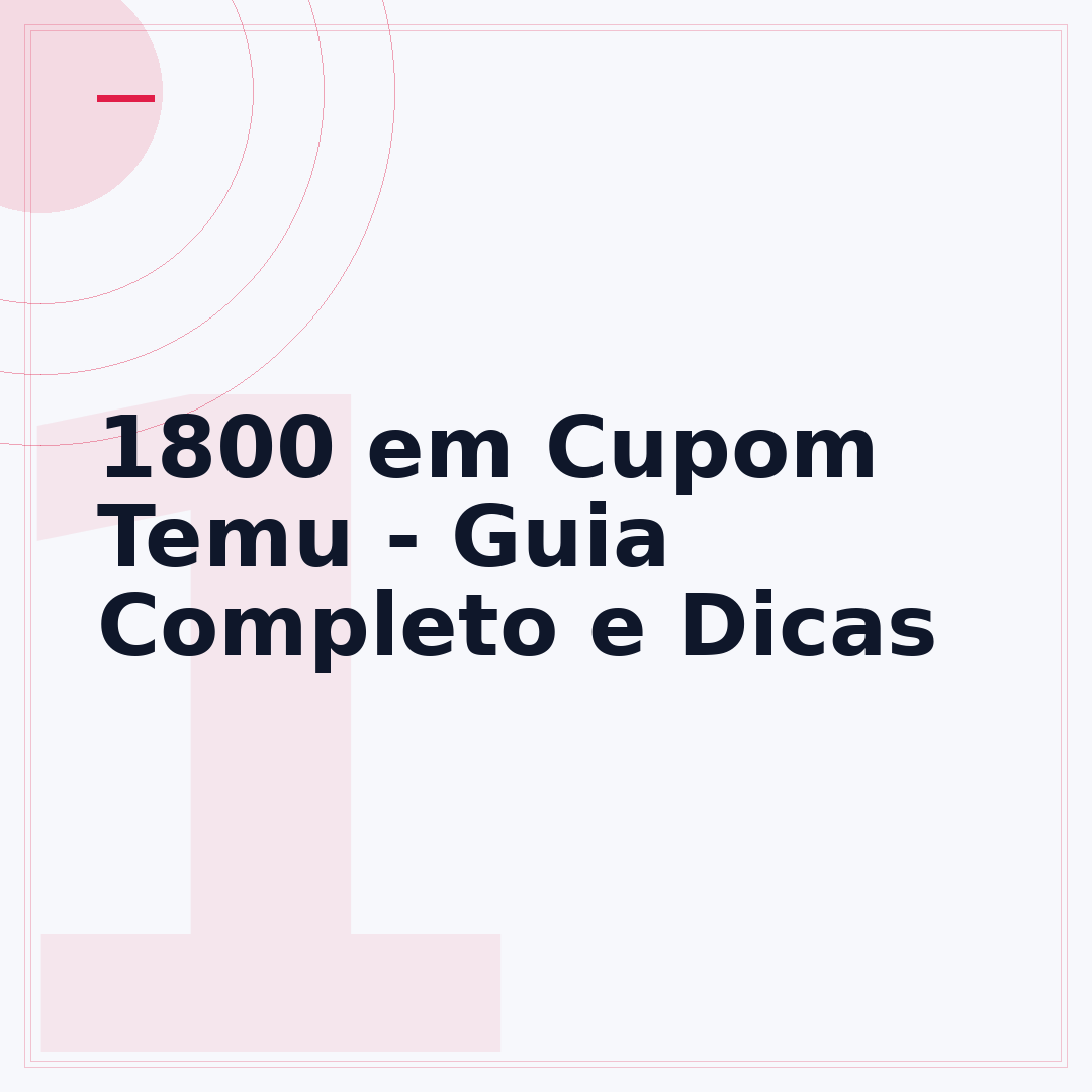 1800 em Cupom Temu - Guia Completo e Dicas