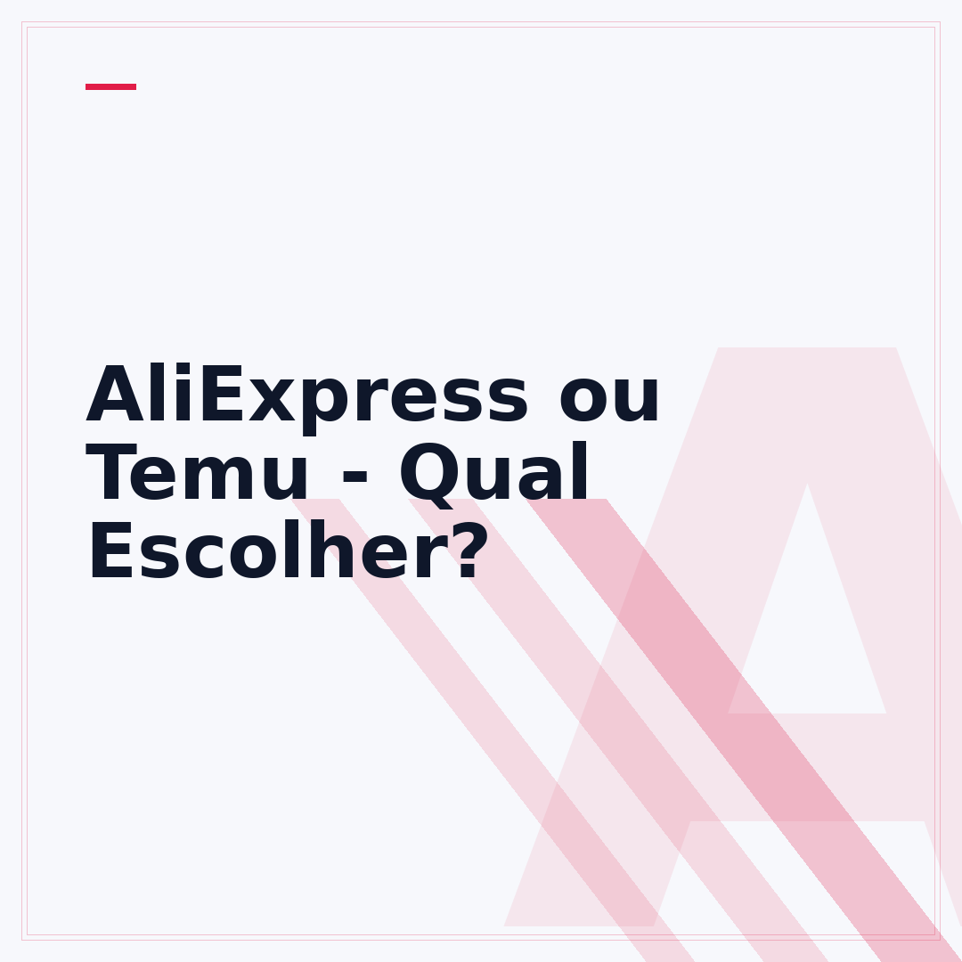 AliExpress ou Temu - Qual Escolher?