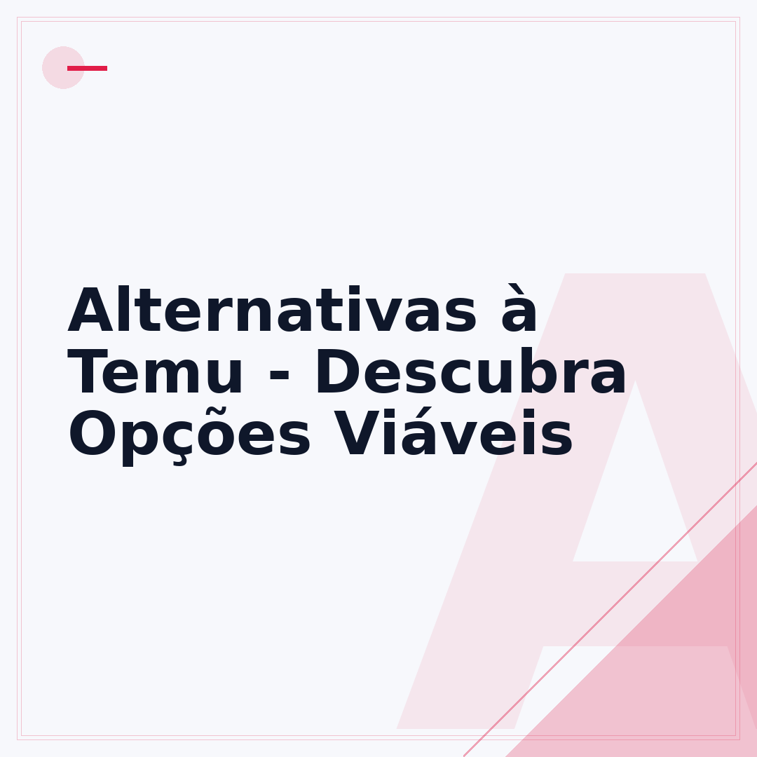 Alternativas à Temu - Descubra Opções Viáveis