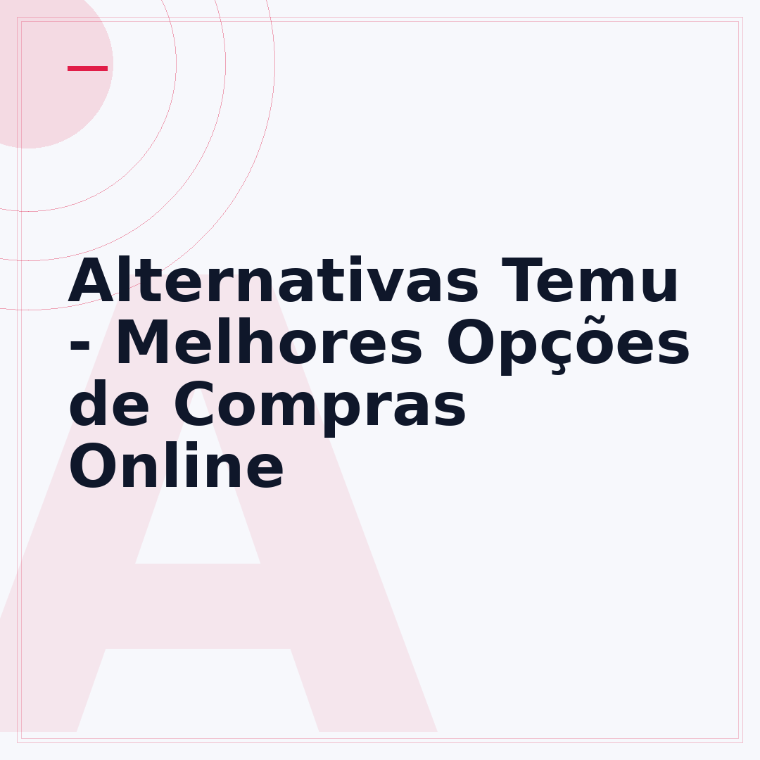 Alternativas Temu - Melhores Opções de Compras Online