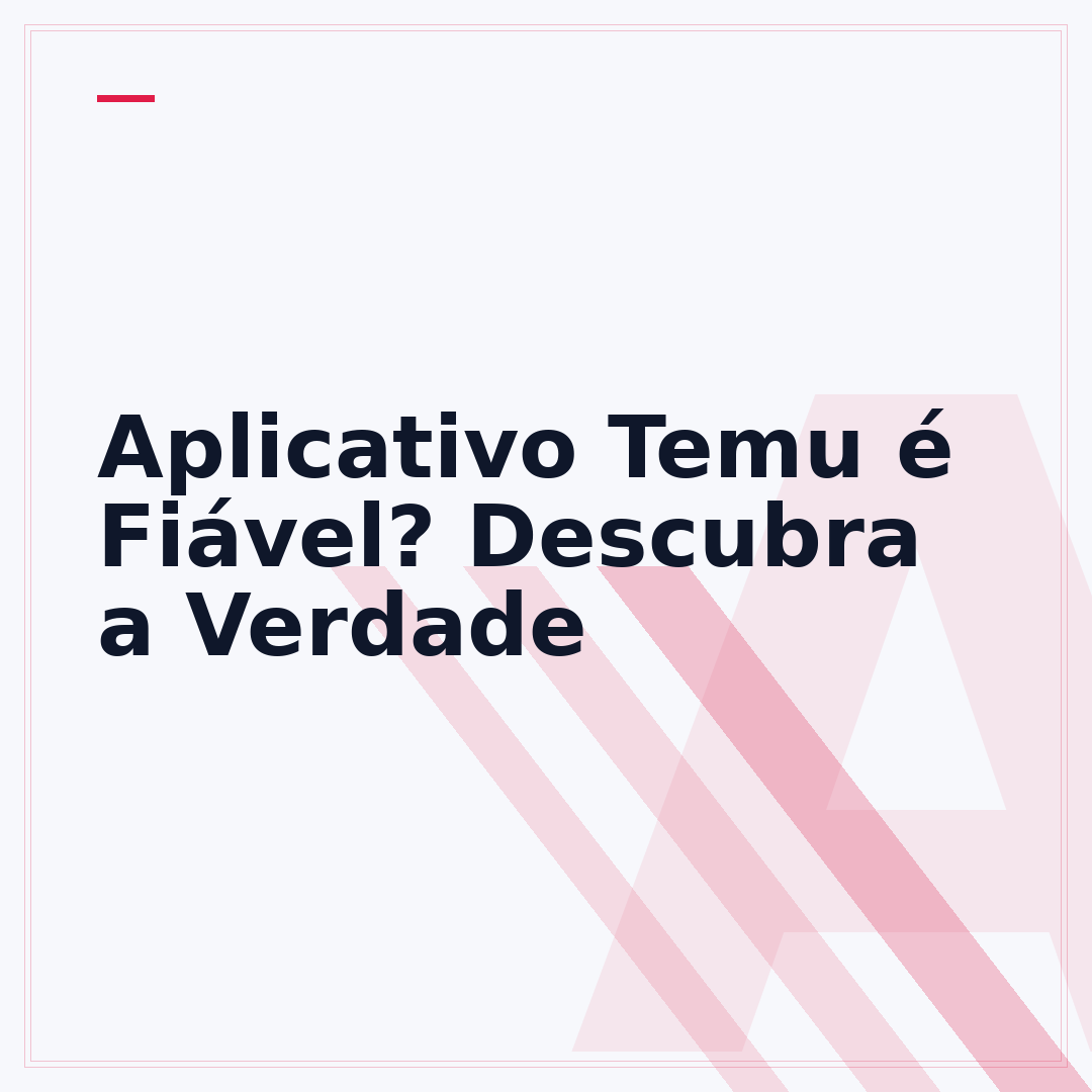 Aplicativo Temu é Fiável? Descubra a Verdade