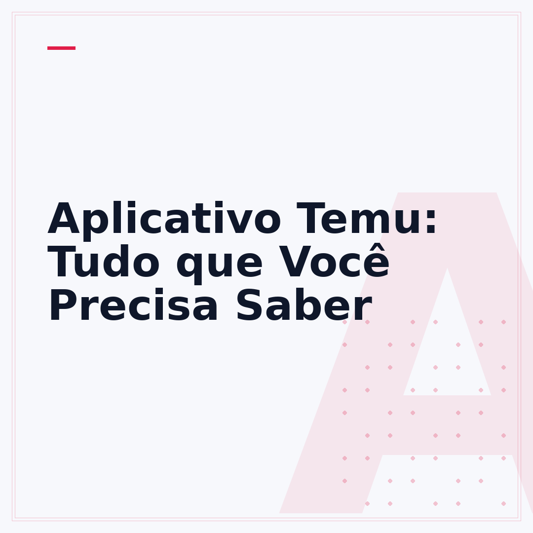 Aplicativo Temu: Tudo que Você Precisa Saber