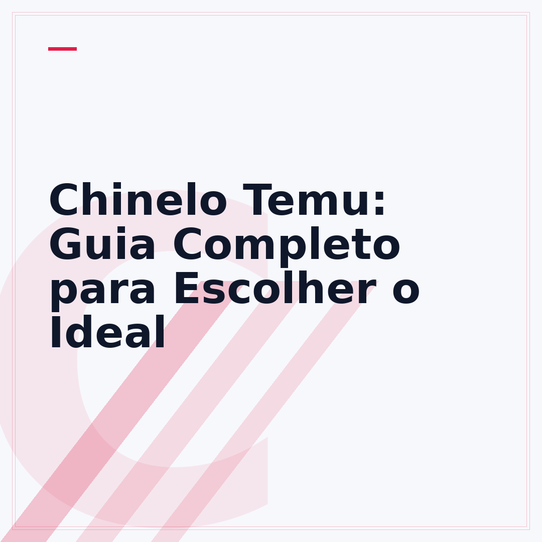Chinelo Temu: Guia Completo para Escolher o Ideal