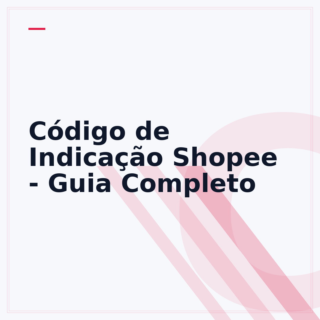Código de Indicação Shopee - Guia Completo