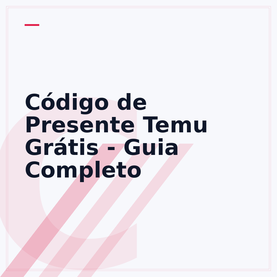 Código de Presente Temu Grátis - Guia Completo