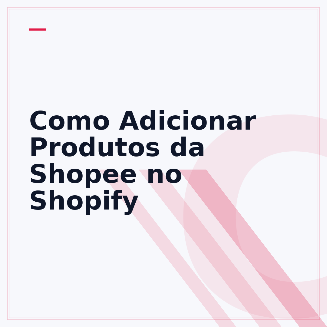 Como Adicionar Produtos da Shopee no Shopify