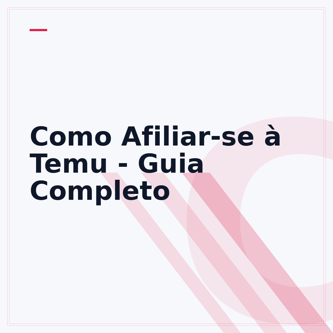 Como Afiliar-se à Temu - Guia Completo