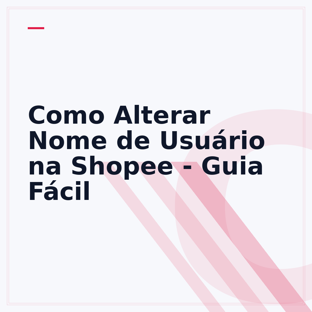 Como Alterar Nome de Usuário na Shopee - Guia Fácil