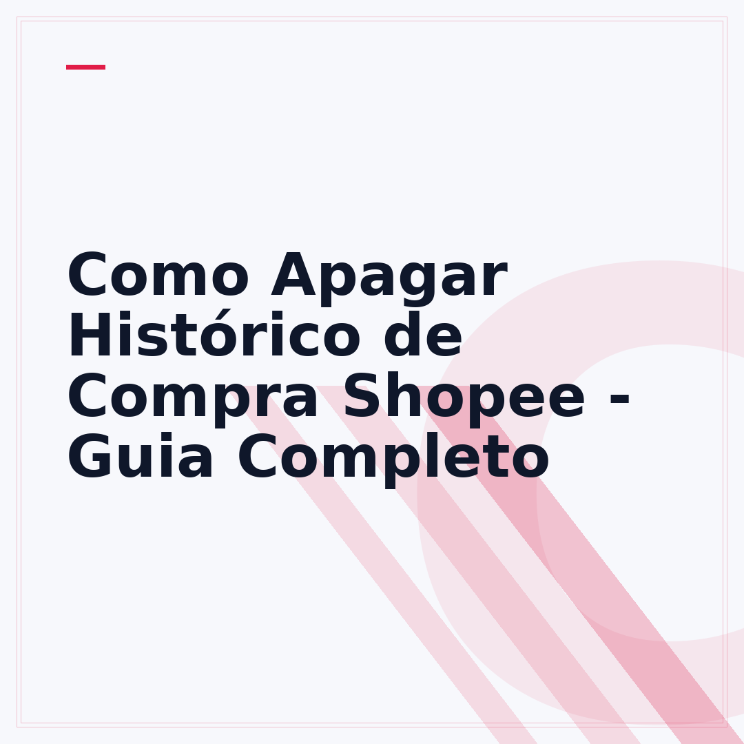Como Apagar Histórico de Compra Shopee - Guia Completo