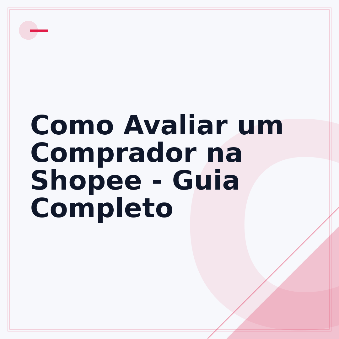 Como Avaliar um Comprador na Shopee - Guia Completo