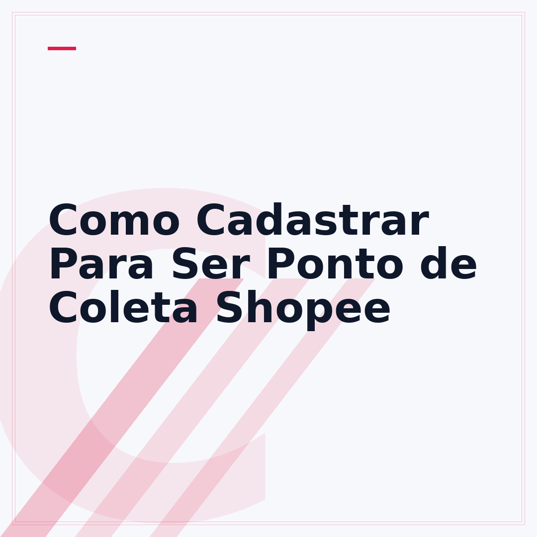 Como Cadastrar Para Ser Ponto de Coleta Shopee