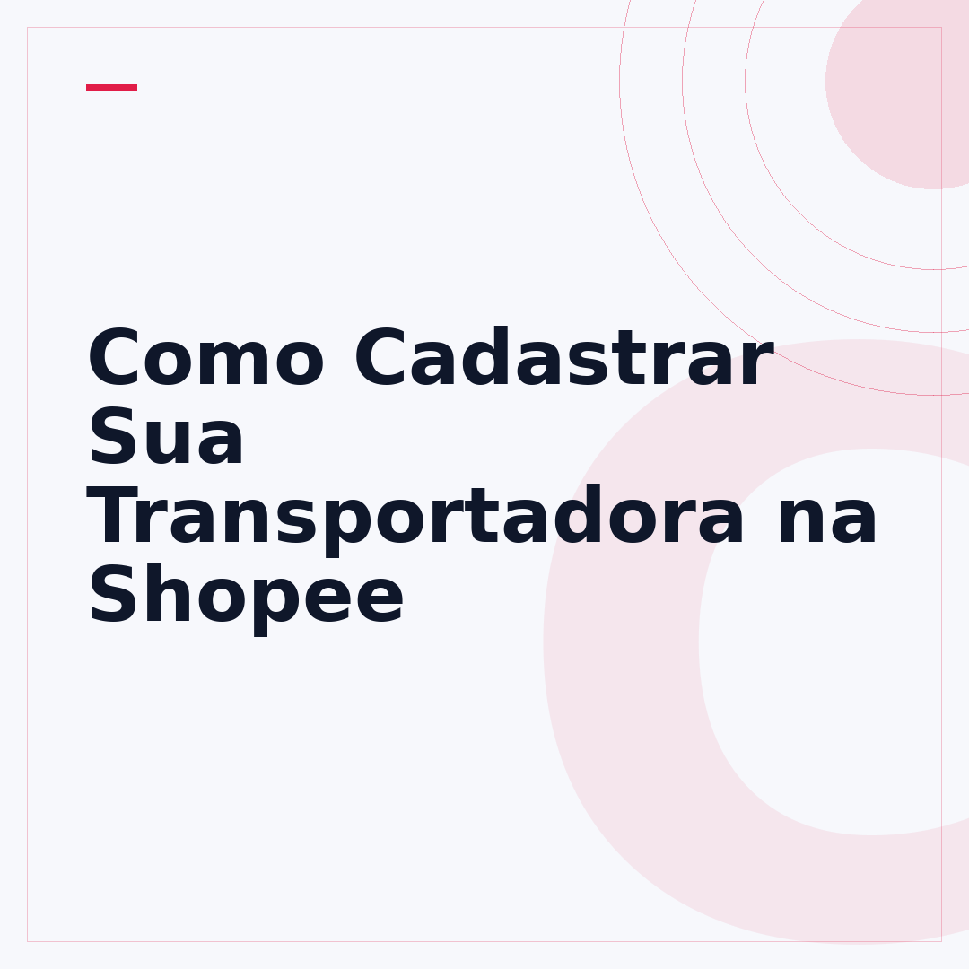 Como Cadastrar Sua Transportadora na Shopee
