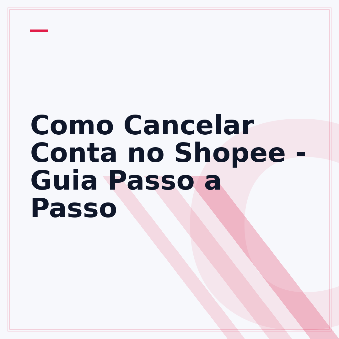 Como Cancelar Conta no Shopee - Guia Passo a Passo