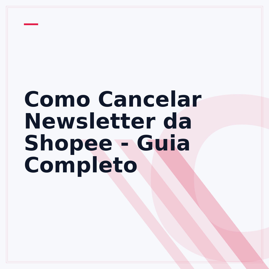 Como Cancelar Newsletter da Shopee - Guia Completo