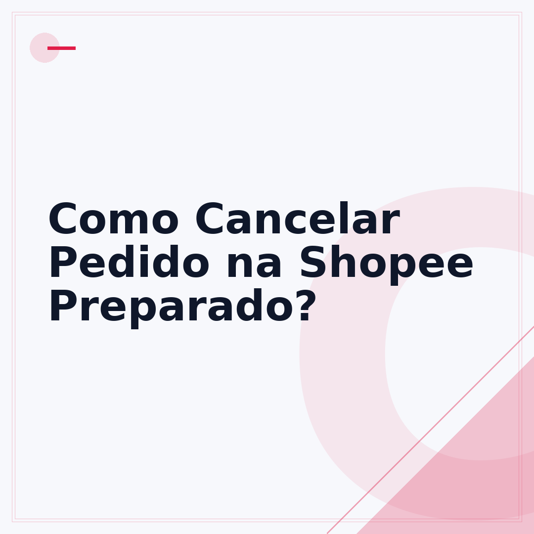 Como Cancelar Pedido na Shopee Preparado?