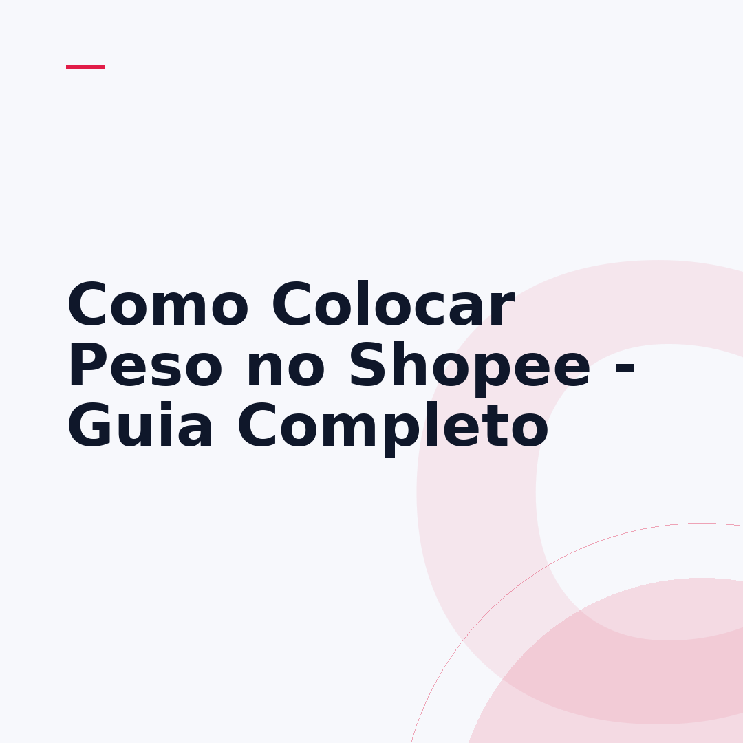 Como Colocar Peso no Shopee - Guia Completo