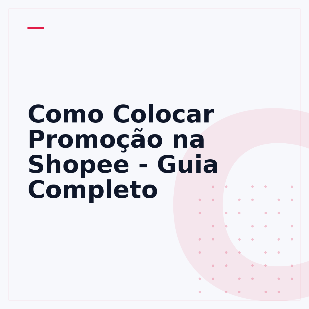 Como Colocar Promoção na Shopee - Guia Completo