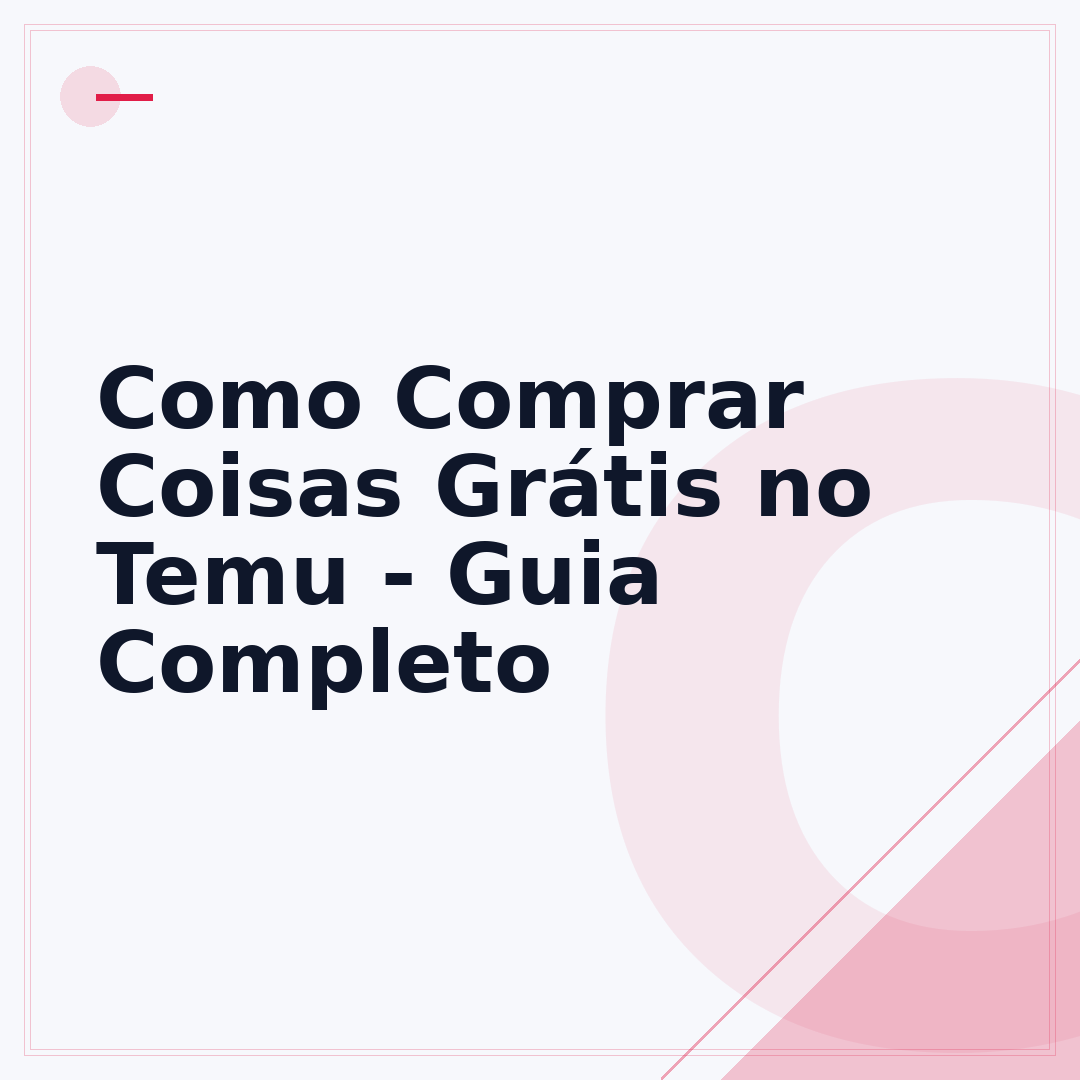 Como Comprar Coisas Grátis no Temu - Guia Completo