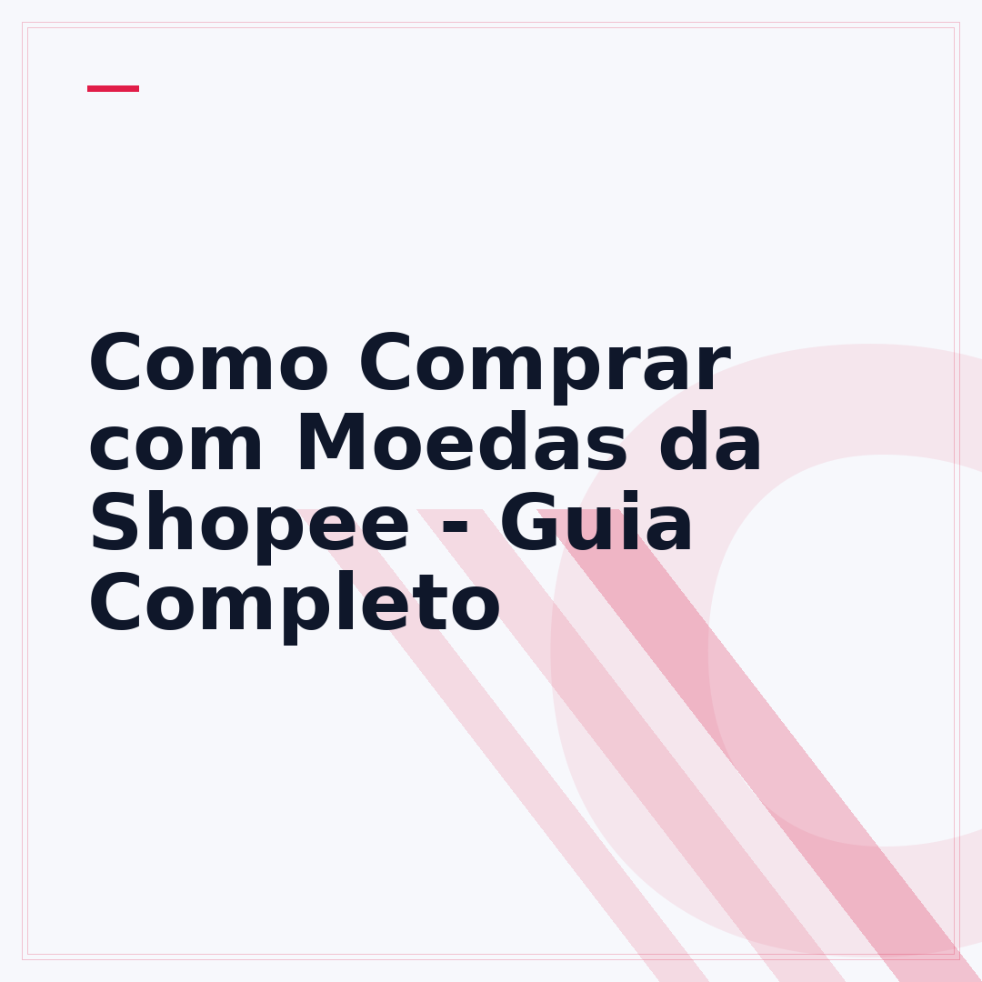 Como Comprar com Moedas da Shopee - Guia Completo