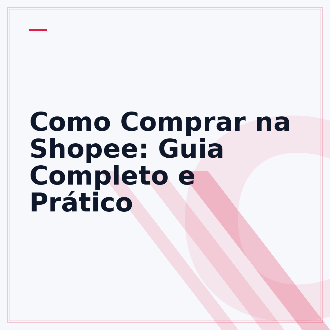 Como Comprar na Shopee: Guia Completo e Prático