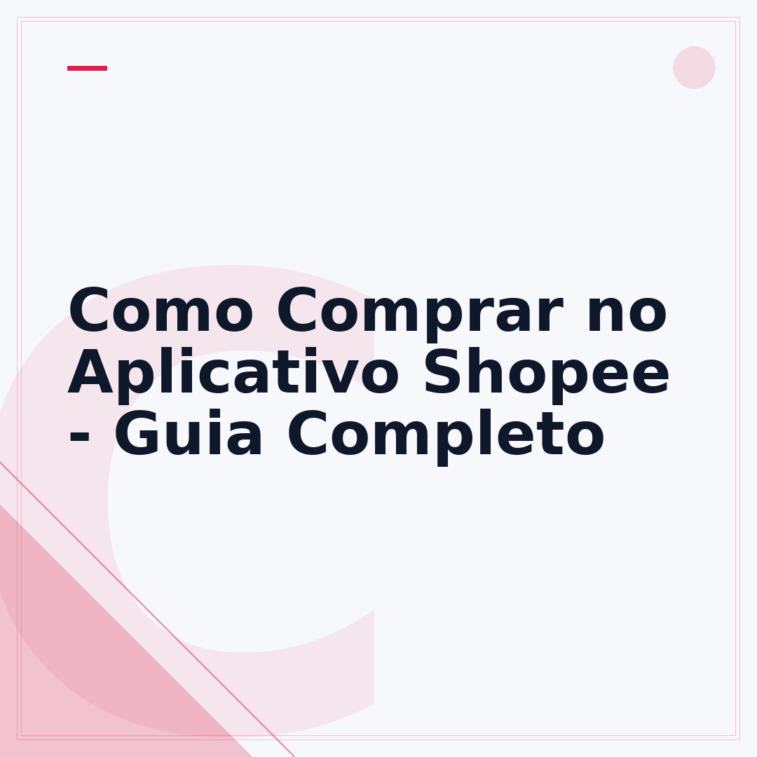 Como Comprar no Aplicativo Shopee - Guia Completo