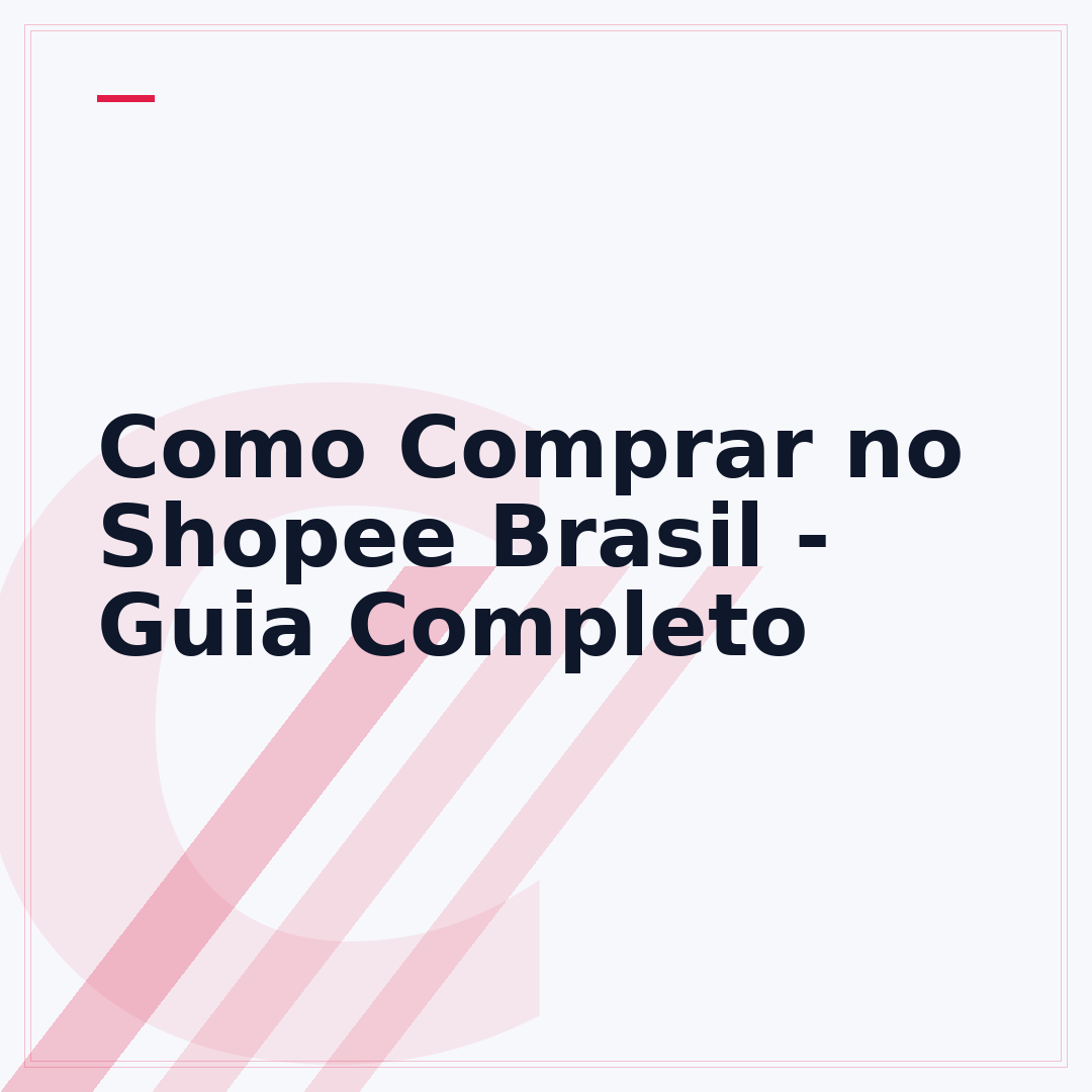 Como Comprar no Shopee Brasil - Guia Completo