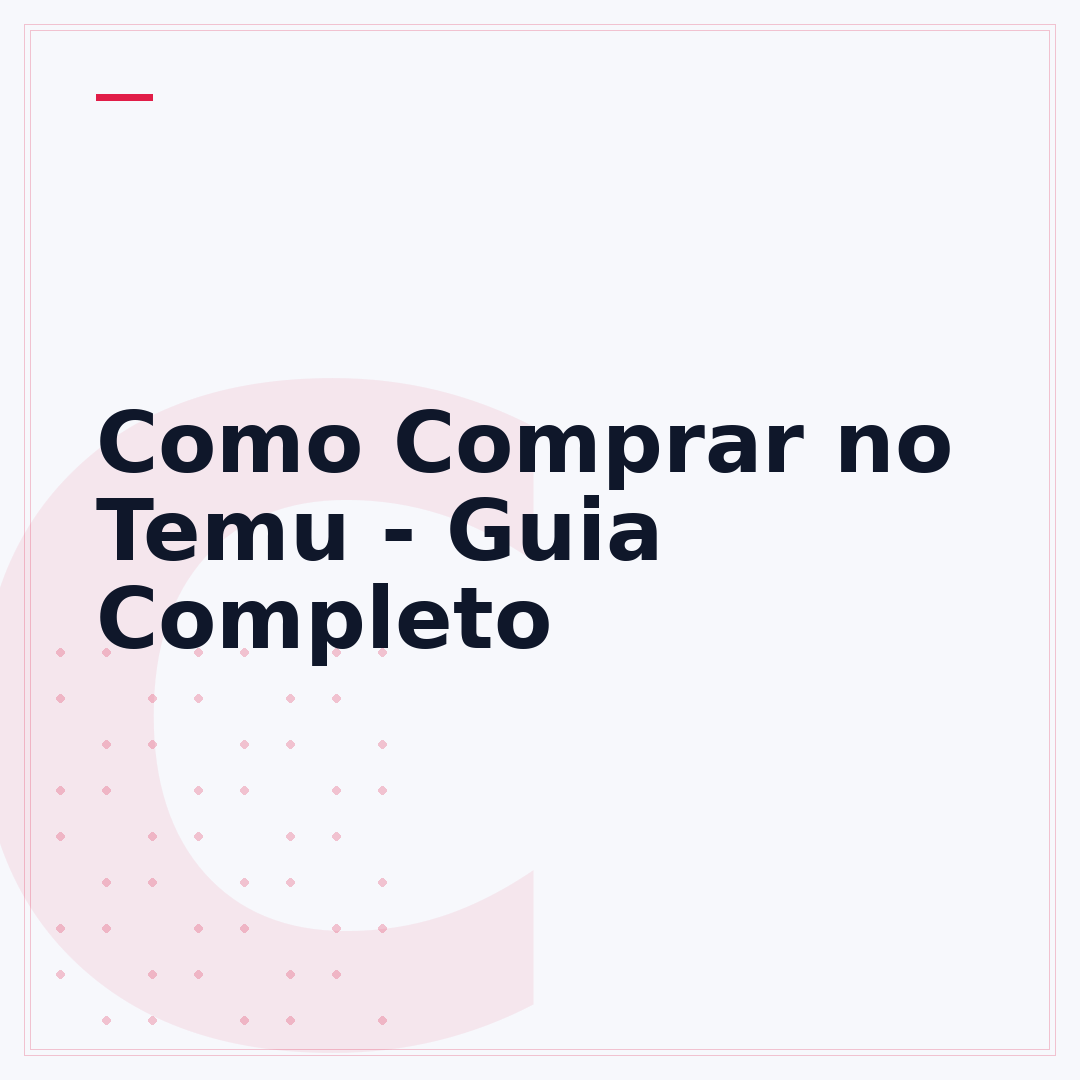 Como Comprar no Temu - Guia Completo