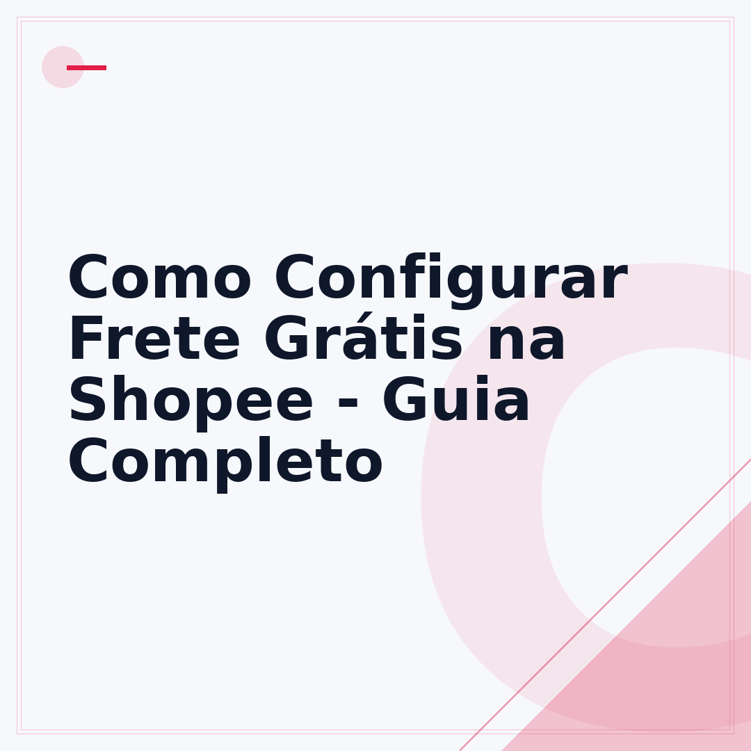 Como Configurar Frete Grátis na Shopee - Guia Completo