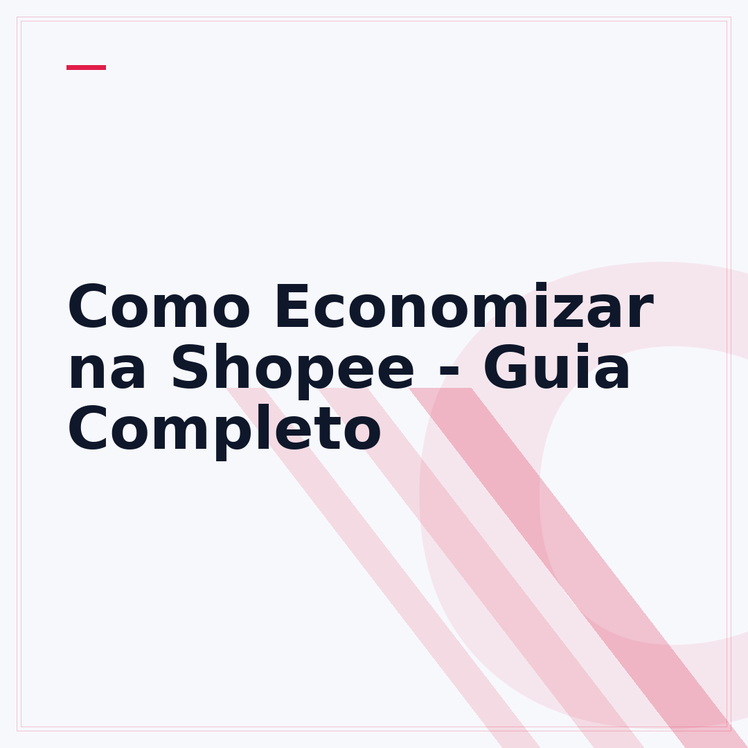 Como Economizar na Shopee - Guia Completo