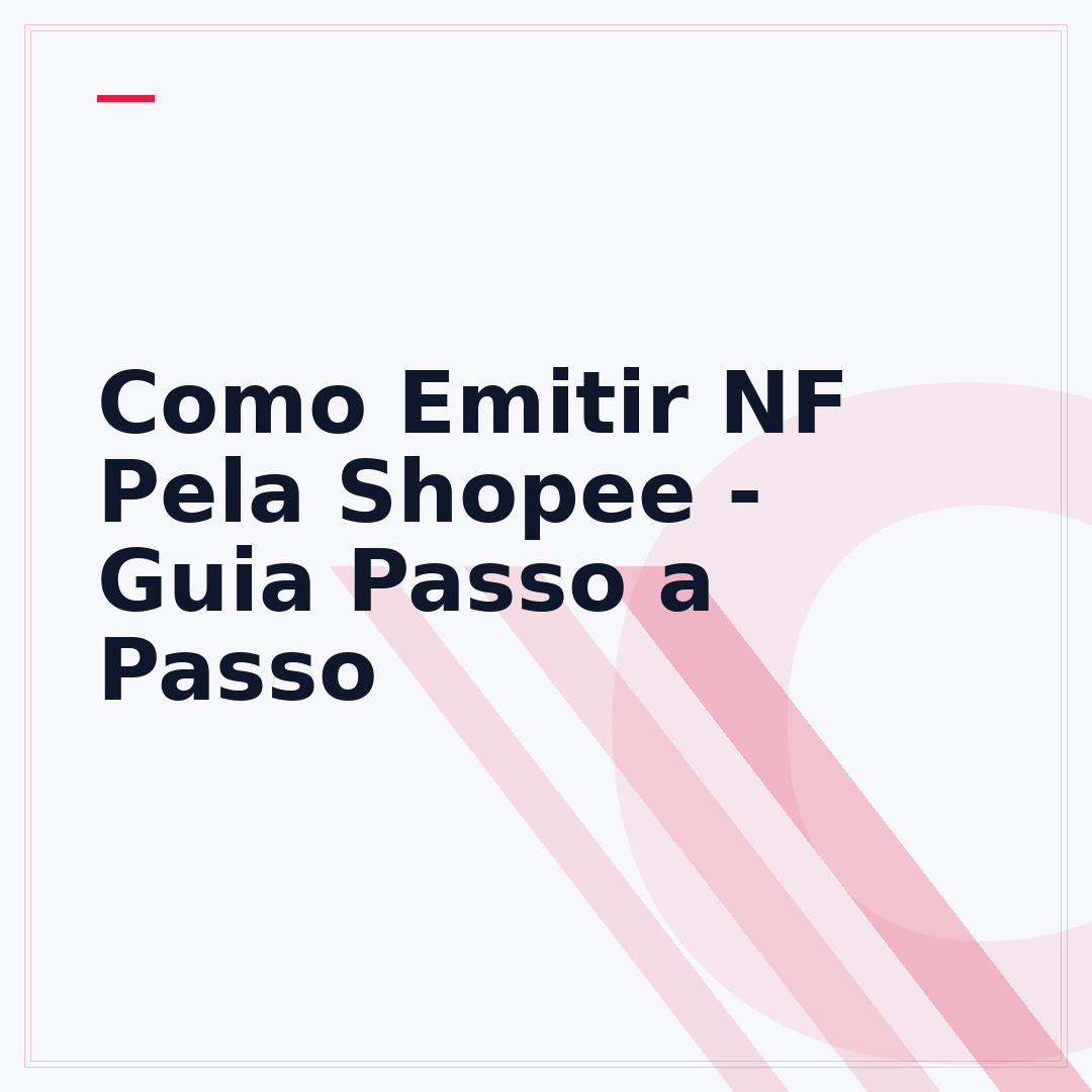Como Emitir NF Pela Shopee - Guia Passo a Passo