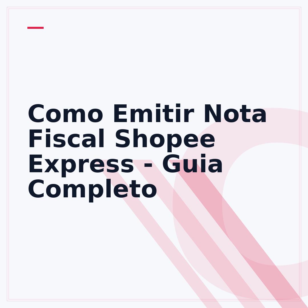 Como Emitir Nota Fiscal Shopee Express - Guia Completo