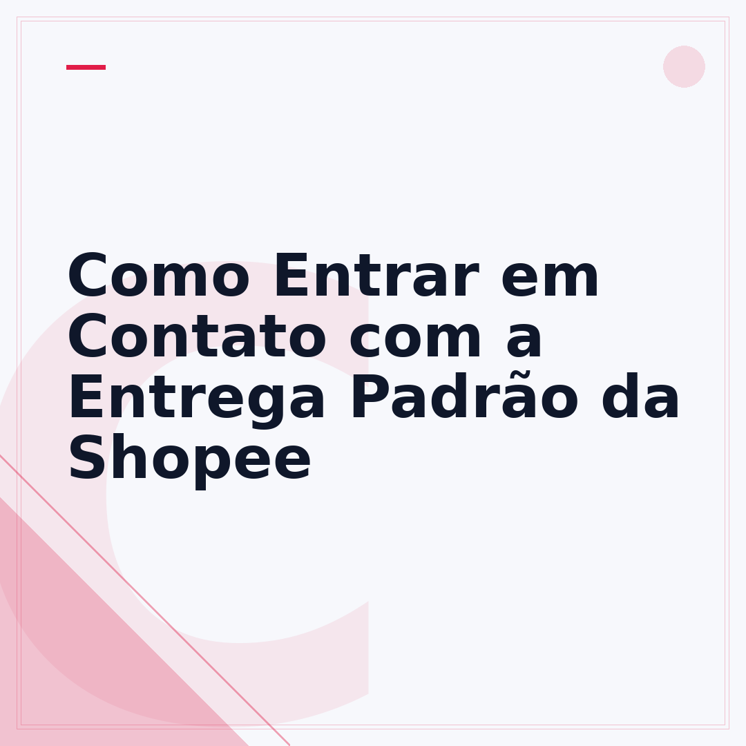 Como Entrar em Contato com a Entrega Padrão da Shopee