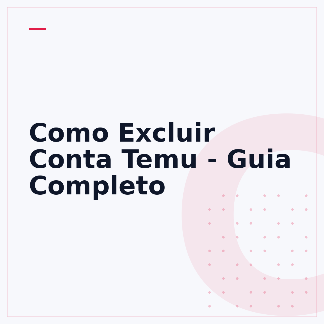 Como Excluir Conta Temu - Guia Completo