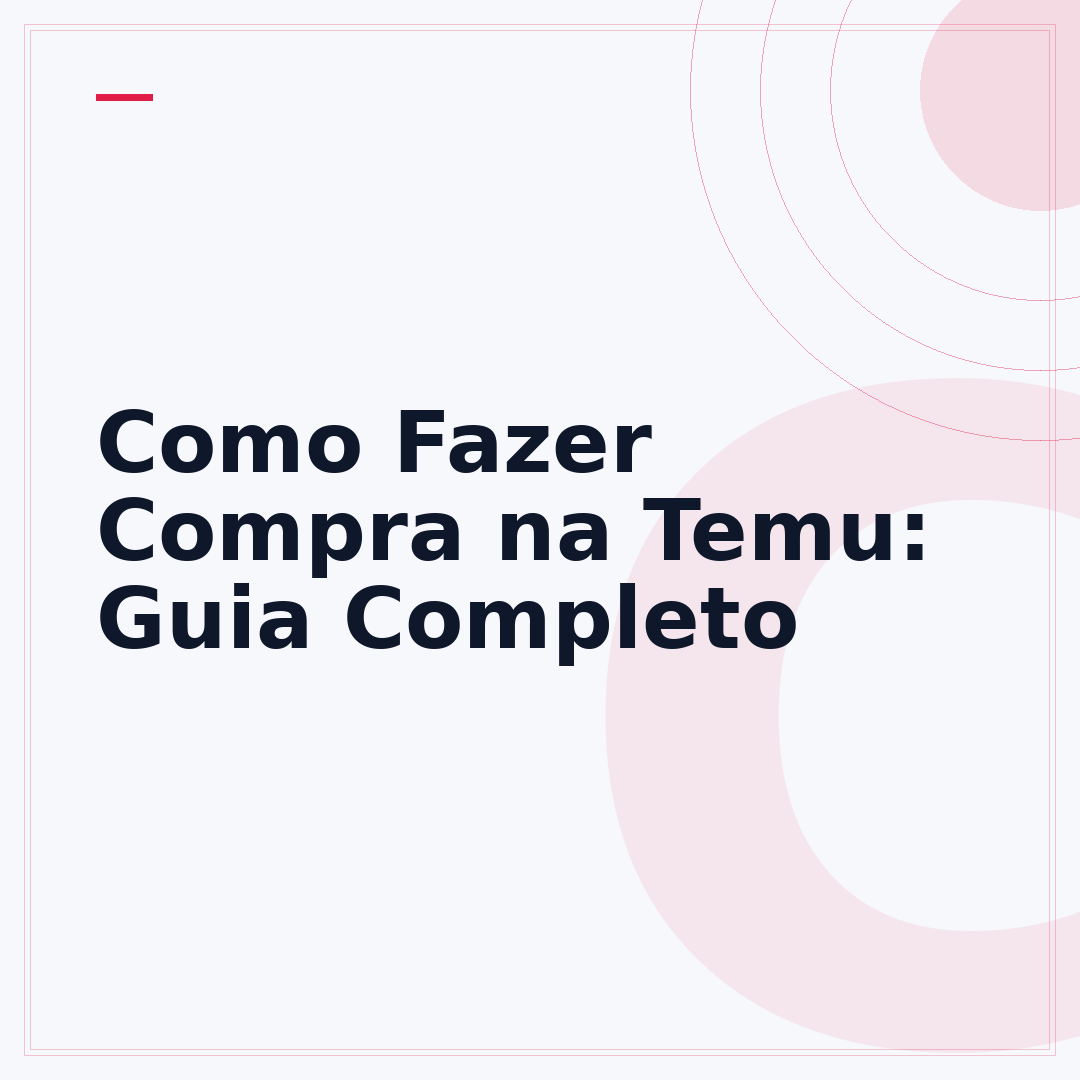 Como Fazer Compra na Temu: Guia Completo