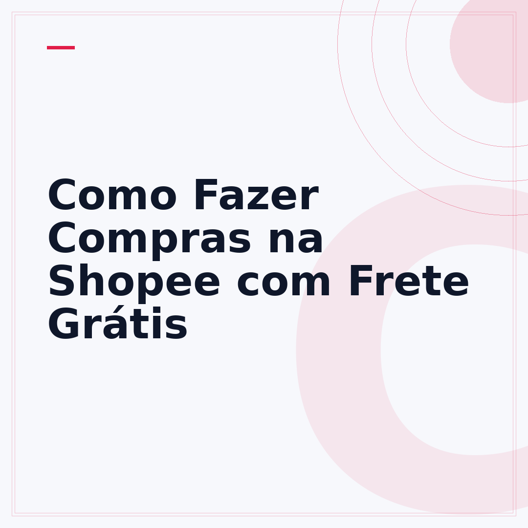 Como Fazer Compras na Shopee com Frete Grátis