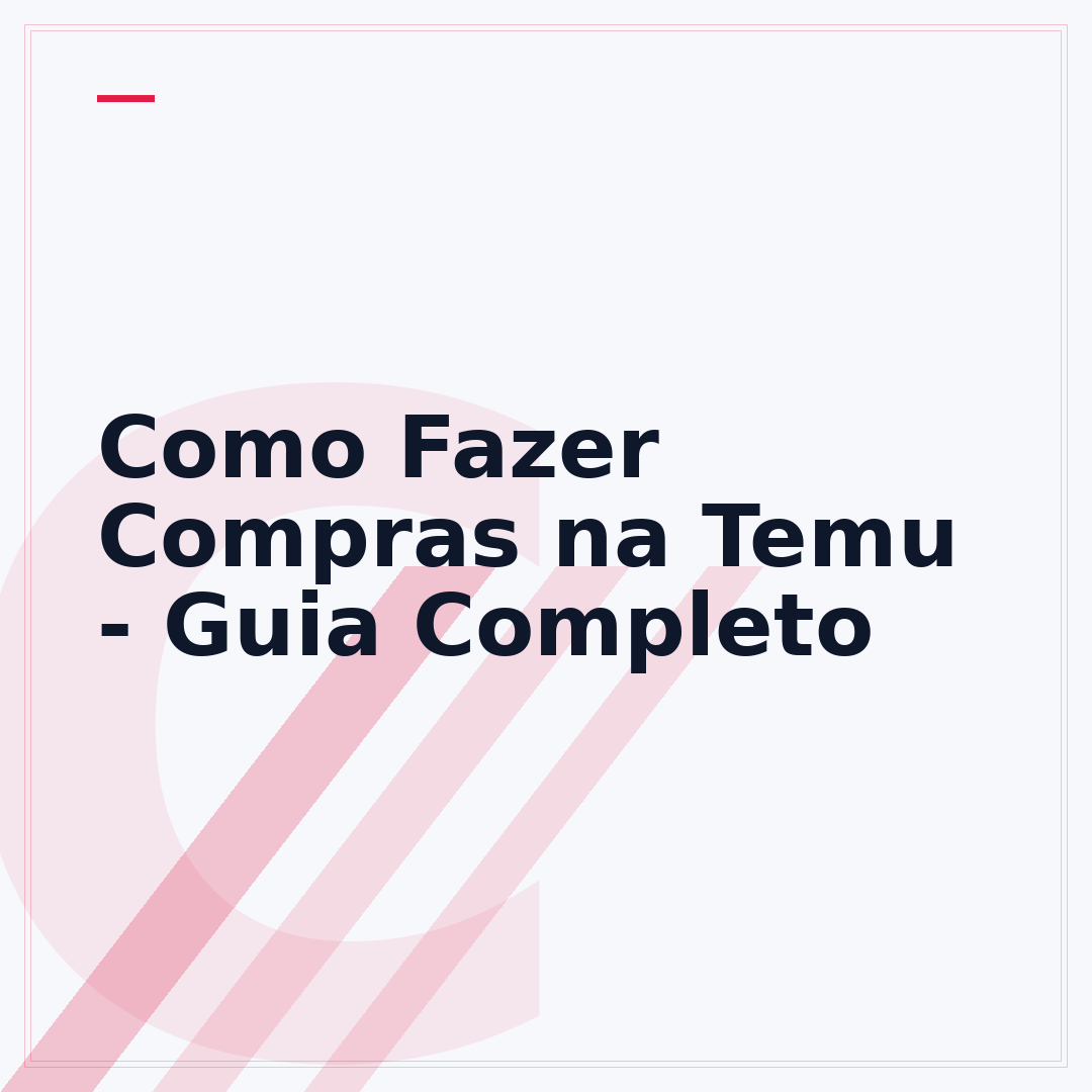 Como Fazer Compras na Temu - Guia Completo