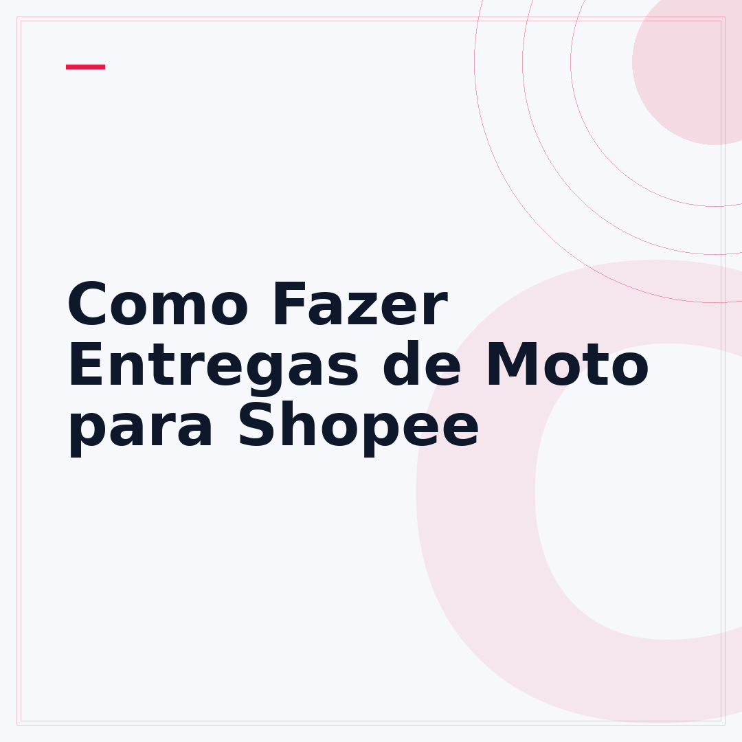 Como Fazer Entregas de Moto para Shopee