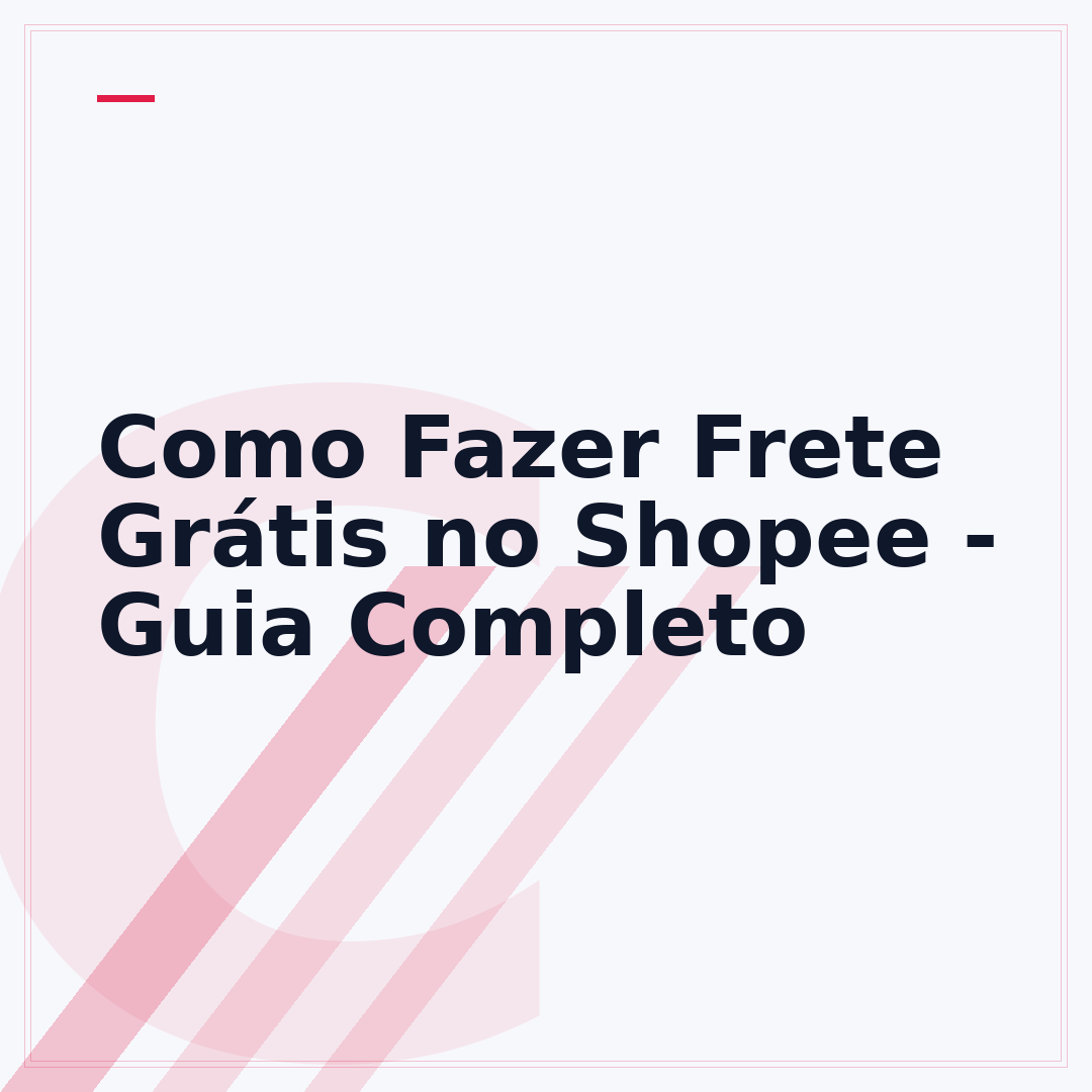 Como Fazer Frete Grátis no Shopee - Guia Completo