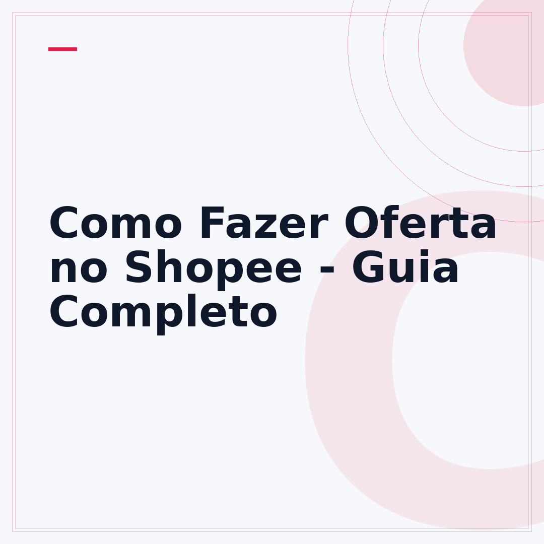 Como Fazer Oferta no Shopee - Guia Completo