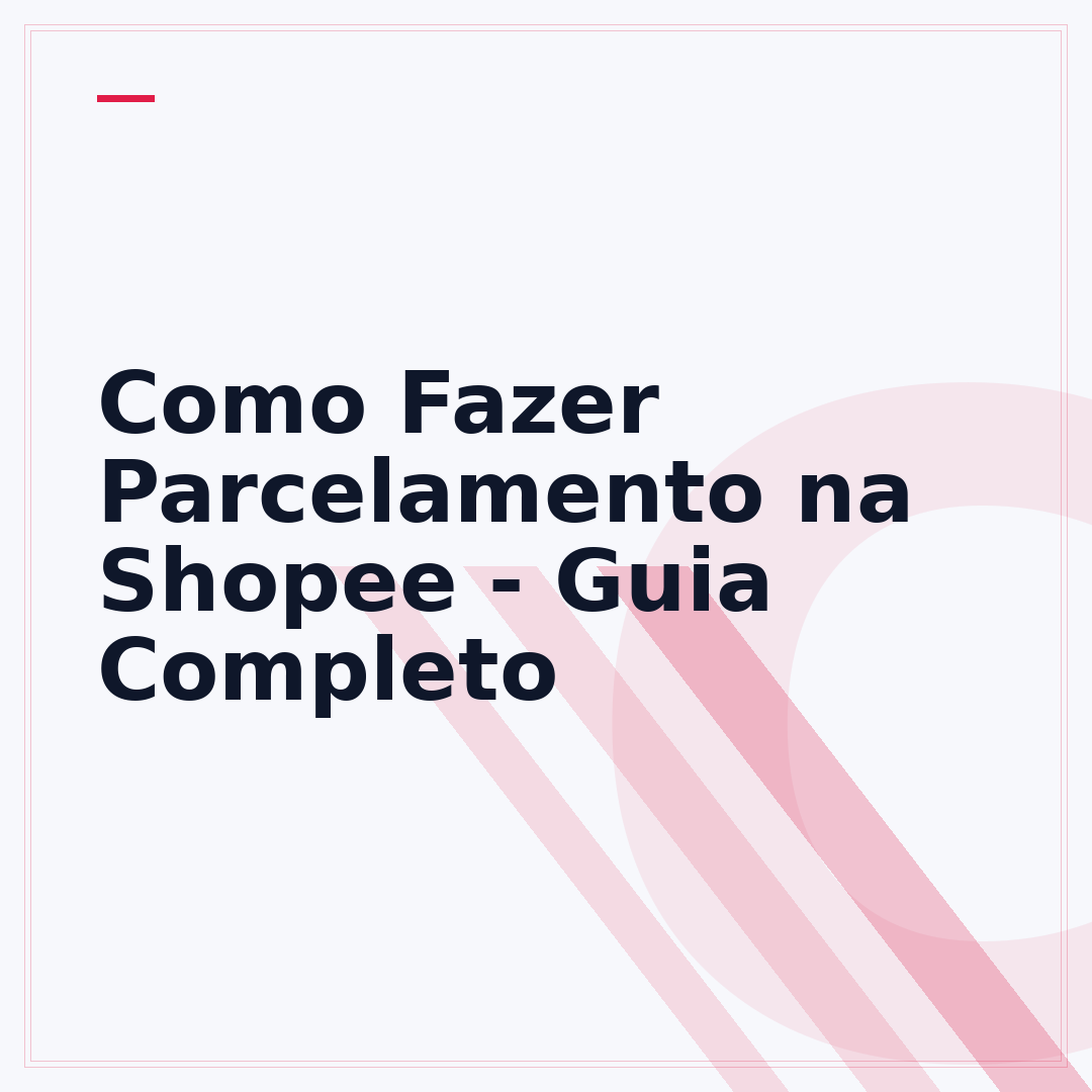 Como Fazer Parcelamento na Shopee - Guia Completo