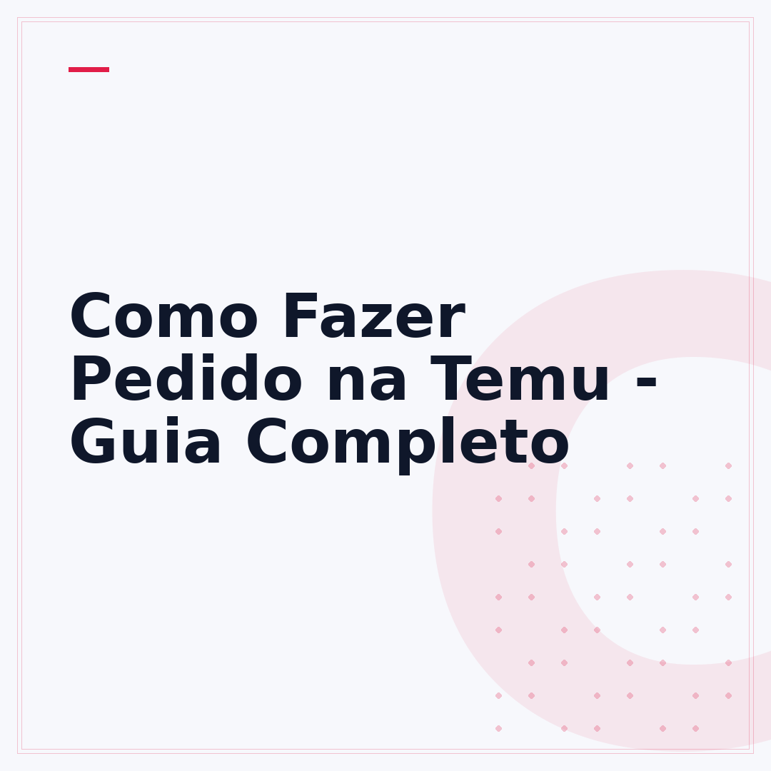 Como Fazer Pedido na Temu - Guia Completo