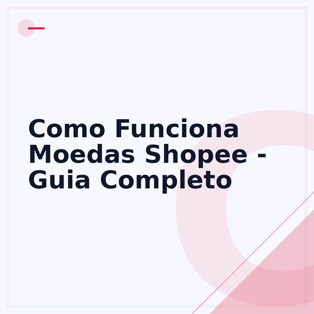 Como Funciona Moedas Shopee - Guia Completo