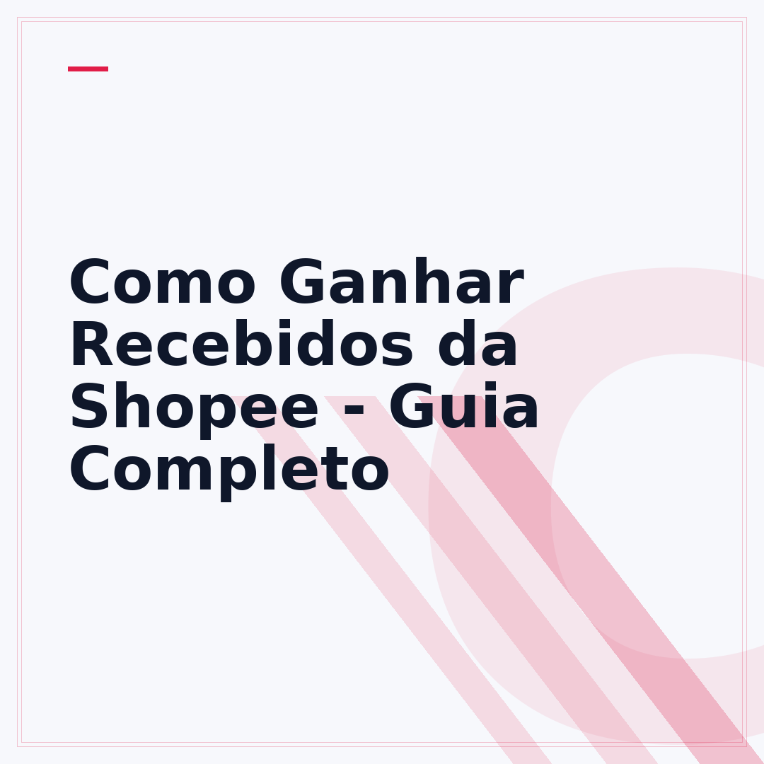 Como Ganhar Recebidos da Shopee - Guia Completo