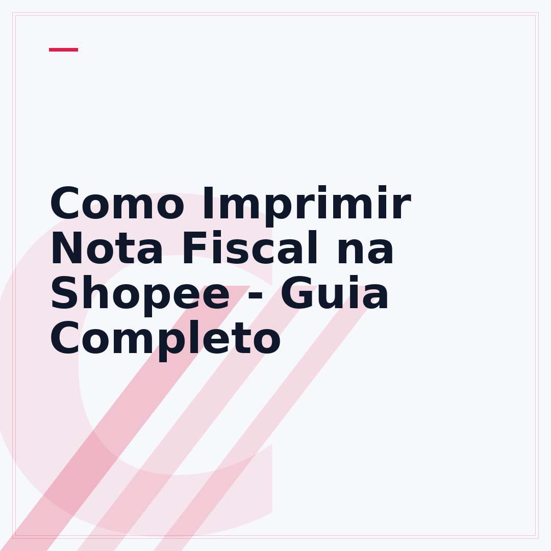 Como Imprimir Nota Fiscal na Shopee - Guia Completo