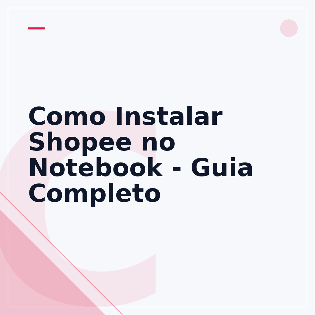 Como Instalar Shopee no Notebook - Guia Completo