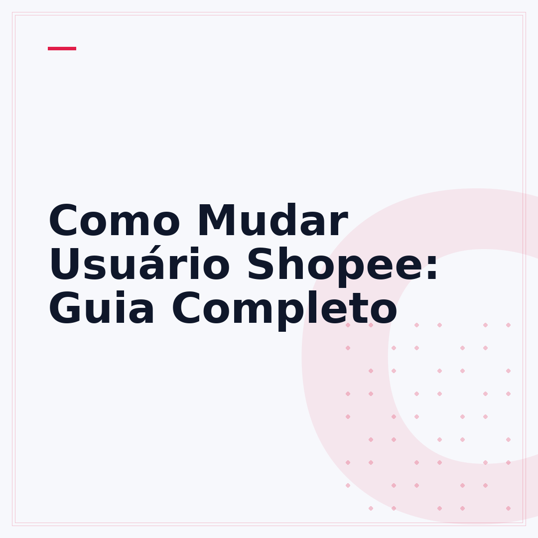 Como Mudar Usuário Shopee: Guia Completo