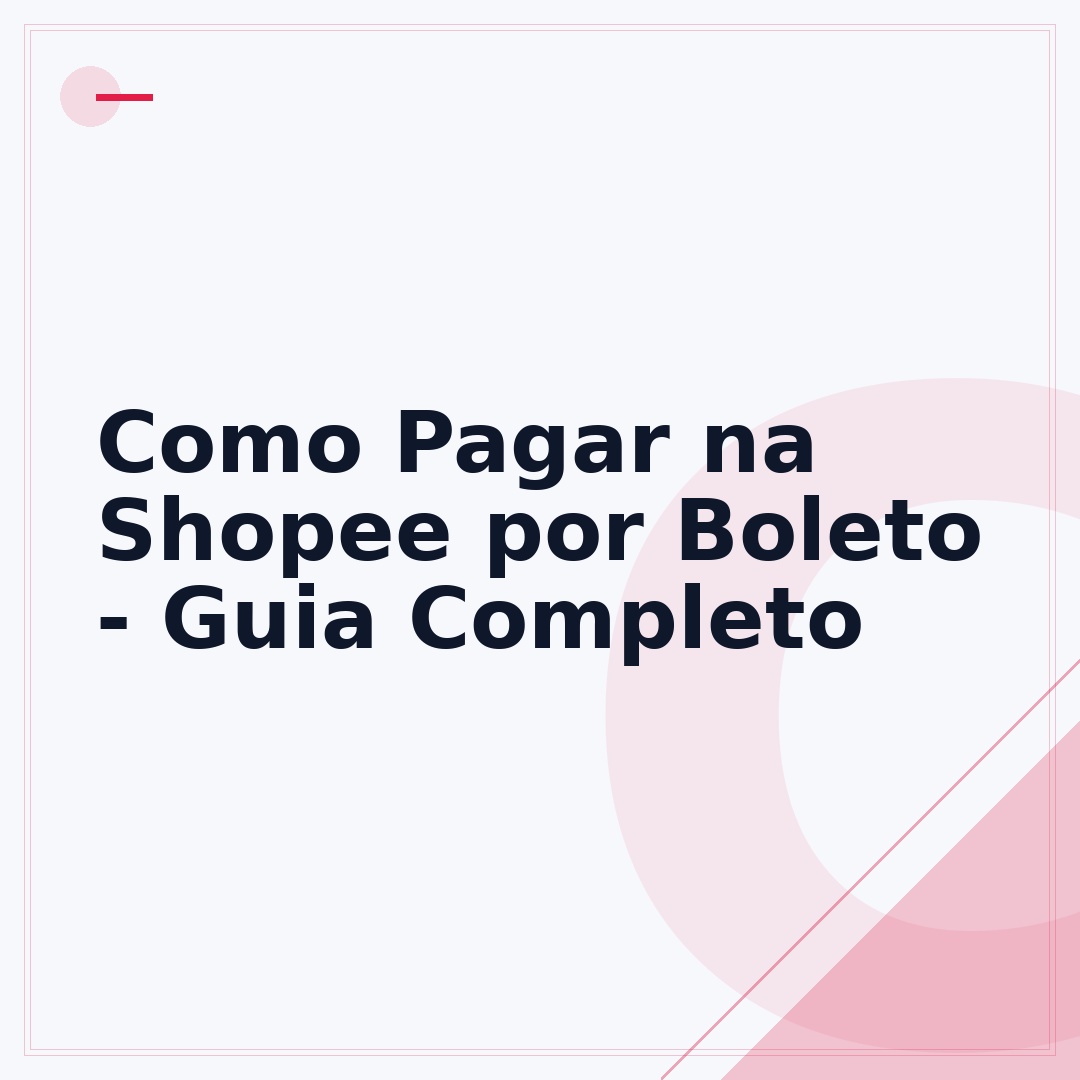 Como Pagar na Shopee por Boleto - Guia Completo