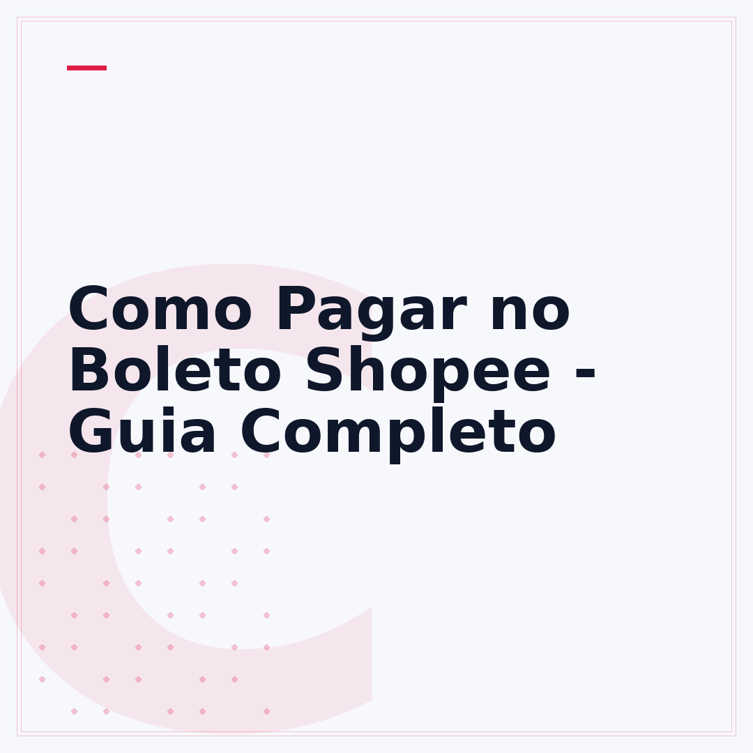 Como Pagar no Boleto Shopee - Guia Completo