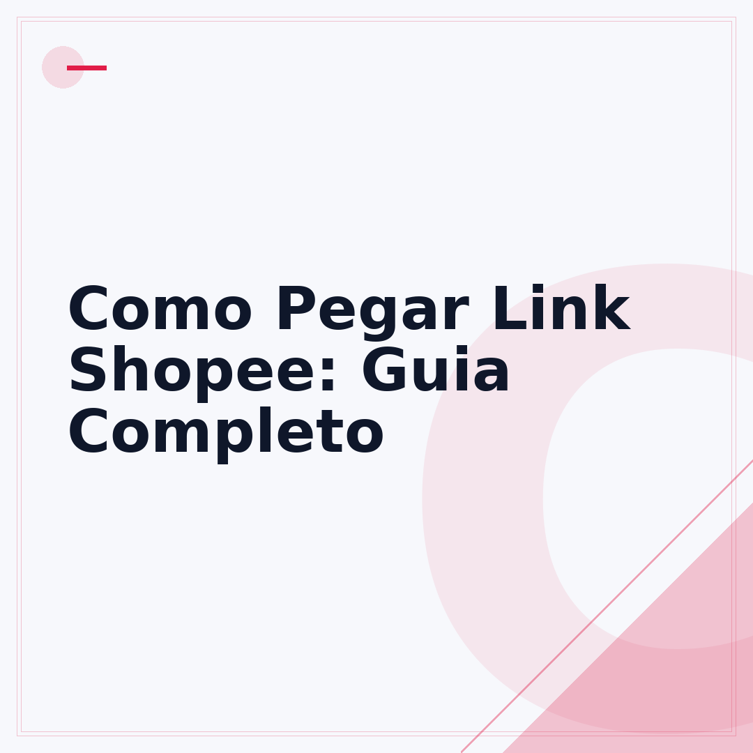Como Pegar Link Shopee: Guia Completo