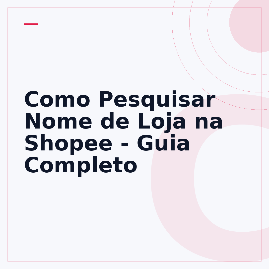 Como Pesquisar Nome de Loja na Shopee - Guia Completo